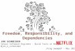 Freedom, responsibility, and dependencies