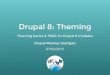 Drupal 8: Theming