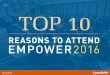 Top 10 Reasons to Attend Empower 2016