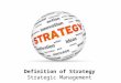 Definition of strategy  - strategic management - Manu Melwin Joy
