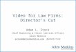 Video for Law Firms - Director's Cut
