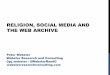 Religion, social media and the web archive: Peter Webster at International Conference on Web and Social Media, Oxford 2015