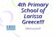 4th primary school of larissa!!!