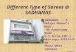 Different type of sarees @ sadhanas