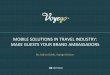 Mobile solutions in travel industry: make guests your brand ambassadors