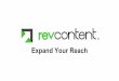 Revcontent Advertisers - Expand Your Reach