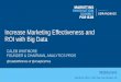 Increase Marketing Effectiveness and ROI with Big Data