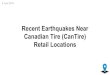 Recent Earthquakes Near Canadian Tire (CanTire) Retail Locations