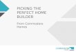 Picking the Perfect Home Builder from Commodore Homes
