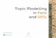 Topic Modelling and APIs