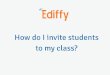 How do i invite students to my class?