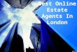 Best Online Estate Agents in London