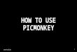 HOW TO USE PICMONKEY