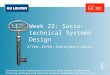 Week 22   socio-technical systems design
