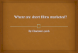 Where are short films marketed