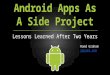 Lessons Learned Making Android Apps As A Side Project