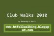 Club walks 2010