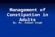 Management of constipation in adults 2.0