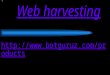 Web harvesting