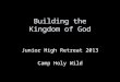 Building the Kingdom of God