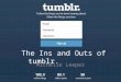 The ins and outs of tumblr