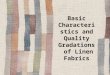 Basic Characteristics and Quality Gradations of Linen Fabrics