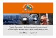 Private Operators Delivering Performance and Efficiency for Water-Users and Public Authorities