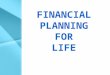 Financial planning for life