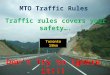 MTO Traffic Rules - Follow it To Stay Safe While Riding