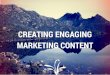 Introduction to Creating Engaging Marketing Content