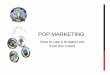 How to use POP Marketing to influence your consumer at the point of purchase
