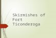 Skirmishes of Fort Ticonderoga