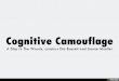 Cognitive Camouflage