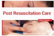 20. Post Resuscitation Care PALS