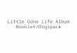 Little gone life album booklet