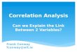 Correlation Analysis: Can We Explain the Link Between 2 Variables?