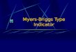 Myers briggs type indicator looking a type