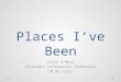 Places i've been