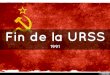 Fin de la URSS