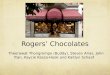 Rogers' Chocolate Case Study
