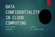 Data Confidentiality in Cloud Computing