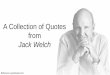 A Collection of Quotes from Jack Welch