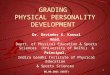 Grading physical personlaity development