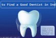 How to find a good dentist in india