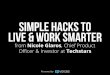 Simple Hacks to Live and Work Smarter with Techstars CPO and Investor Nicole Glaros