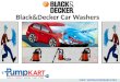 Black & Decker Car Washers Online | Buy Black & Decker Car Washers - Pumpkart.com