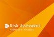 Risk Assesments