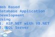 Web based database application design using vb.net and sql server