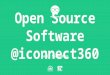 #speakgeek - Open Source Software Infrastructure at iconnect360