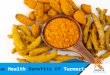Health tips : unique health benefits of turmeric